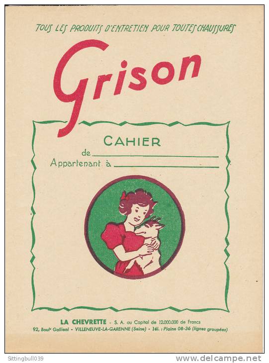 PROTÈGE-CAHIER PUB Produits GRISON, Pour Entretien Des Chaussures. La Chevrette à Villeneuve-la-Garenne. Seine. - Book Covers