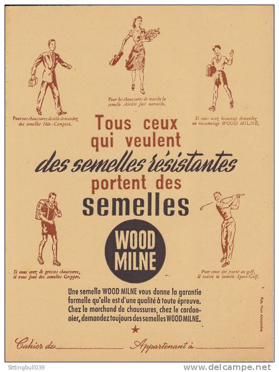 PROTÈGE-CAHIER PUB WOOD-MILNE, Les Semelles Résistantes. Années 50 - Protège-cahiers