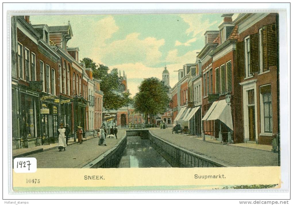 SNEEK * FRIESLAND *  ANSICHTKAART * CPA * SUUPMARKT  (1427) - Sneek