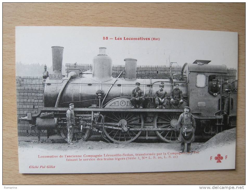 53. Les Locomotives (Est) : Locomotive De L'ancienne Compagnie Lérouville-Sedan Faisant Le Service Des Trains Legers - Trains