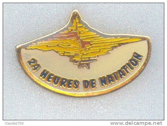 Rare Pin´s Les 24 Heures De Natation - Schwimmen