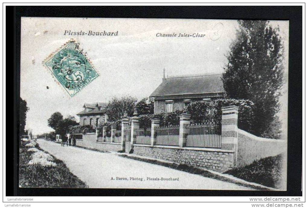 95 - PLESSIS-BOUCHARD - CHAUSSEE JULES CESAR - Le Plessis Bouchard