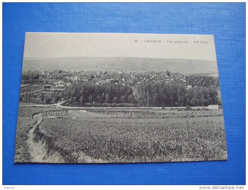 Vue Générale De  Chablis Dans L´Yonne . - Chablis