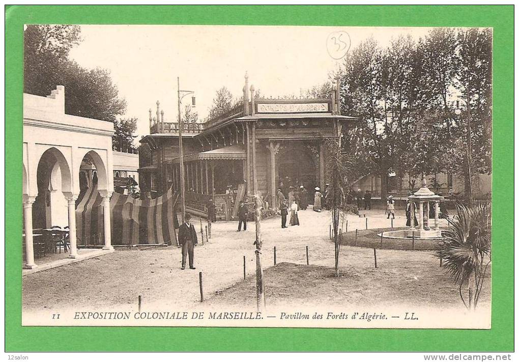 EXPOSITION COLONIALE MARSEILLE PAVILLON DES FORET D'ALGERIE - Exposiciones Coloniales 1906 - 1922