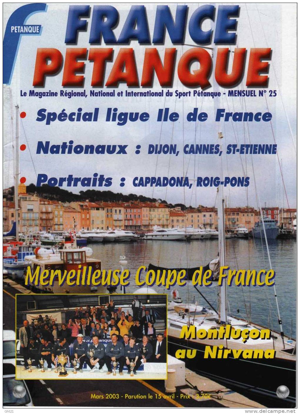 France Pétanque N° 25 - Mars 2003 - - Sport