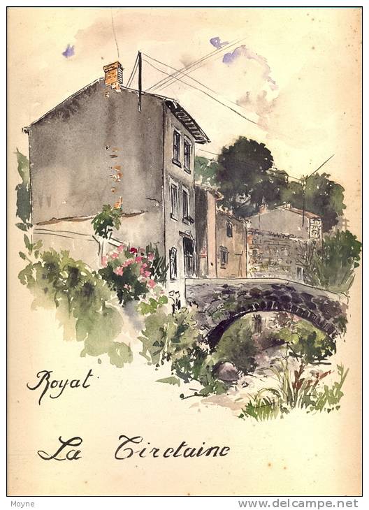 AQUARELLE  ORIGINALE - ROYAT - LA TIRETAINE  -  PUY De DÔME  -  Aquarelle   - Par : A. L  . - Auvergne - Aquarel