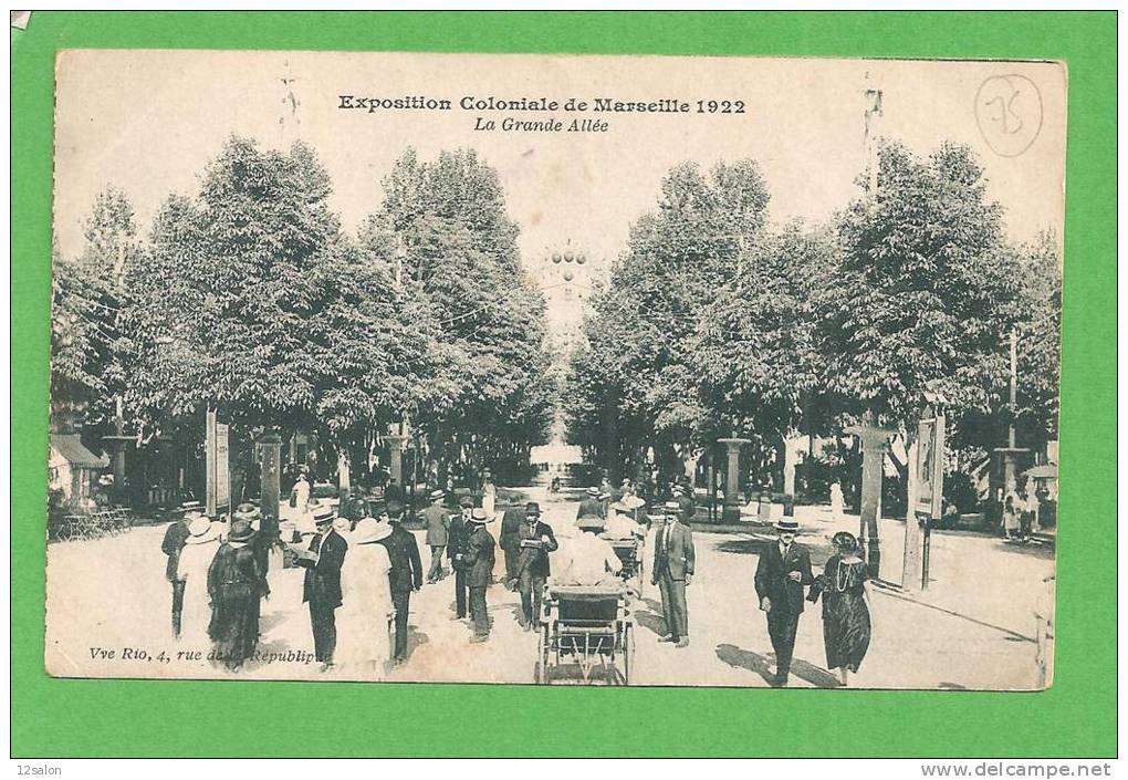 EXPOSITION COLONIALE MARSEILLE  GRANDE ALLEE - Exposiciones Coloniales 1906 - 1922