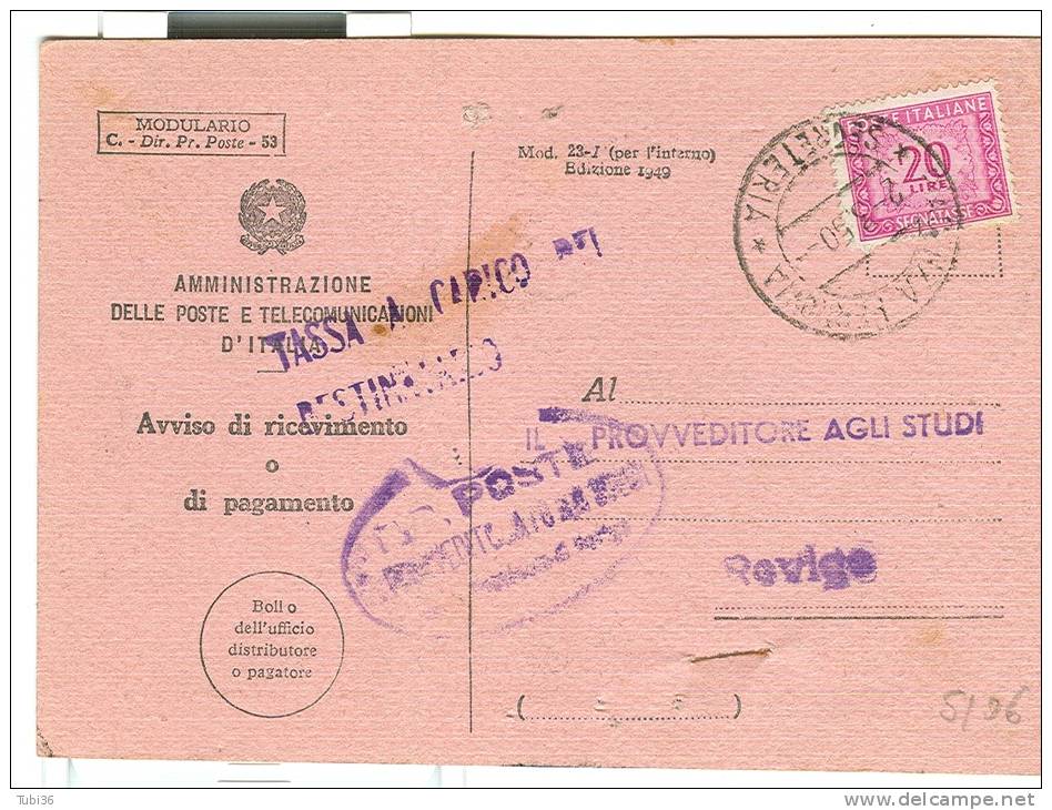 STORIA POSTALE, SEGNATASSE £. 20 (106), ISOLATO IN TARIFFA  SU A/R  TASSA A CARICO DESTINATARIO,, VIAGGIATA   1950, - Impuestos