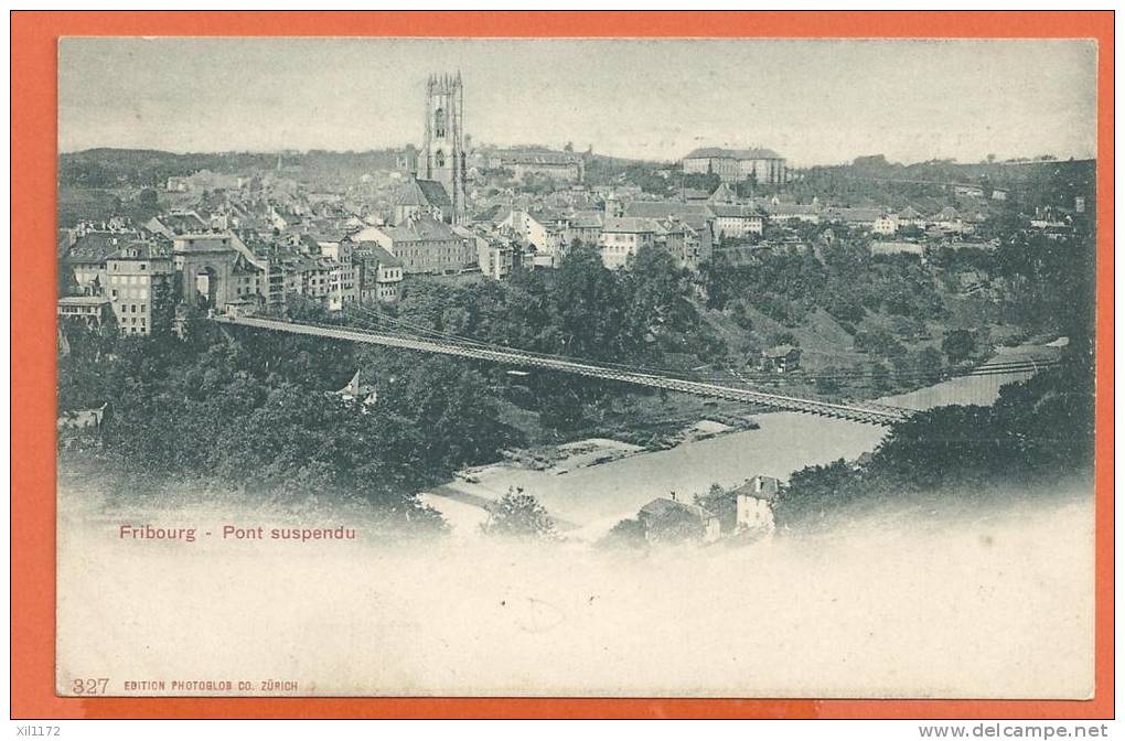 Q1099 Fribourg, Pont Suspendu.Précurseur. Non Circulé. Photoglob 327 - Fribourg