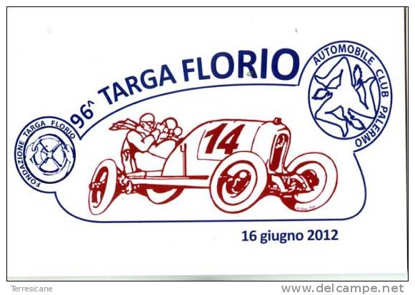 96 TARGA FLORIO 2012  CIRCOLO FILATELICO TERMINI IMERESE PROVA DI STAMPA TIR.120 PZ .NON VIAGGIATA A - Manifestazioni