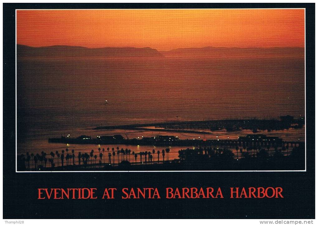 EVENTIDE AT SANTA BARBARA - Harbor Lights Flicker From The Shops And Restaurants On Stearns Wharf - TBE 2 Scans - Santa Barbara