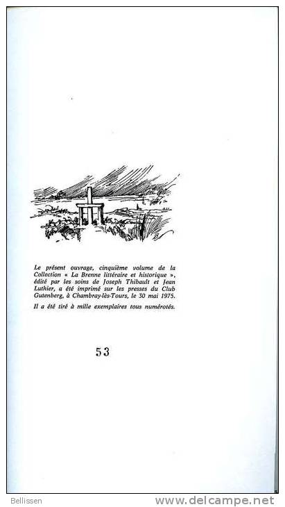 Les Buade De Frontenac Entre Touraine Et Berry, Par Joseph THIBAULT Et Pierre LEVEEL, 1975, N° 53/1000, France/Canada - Centre - Val De Loire