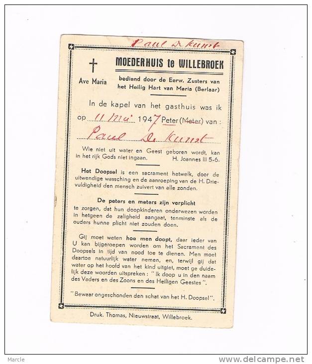 Moederhuis Te Willebroek Paul DE KUNST 11 Mei 1947 De Ceremonien Van Het H. Doopsel Bewijs Peter - Nacimiento & Bautizo