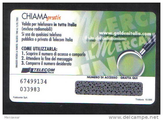 ITALY MINT PHONECARD / CHIAMA GRATIS /  ( TIRATURA 10.000 ) - Other & Unclassified