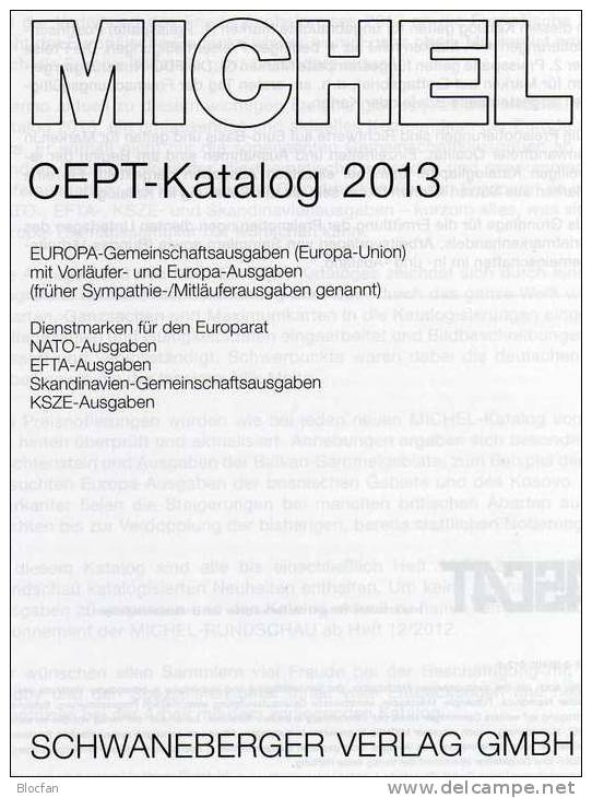 CEPT Michel Briefmarken Katalog 2013 Neu 52€ Mit Jahrgangstabelle EUROPA Vorläufer EG EU NATO EFTA KSZE Symphatie-sheets - Topics