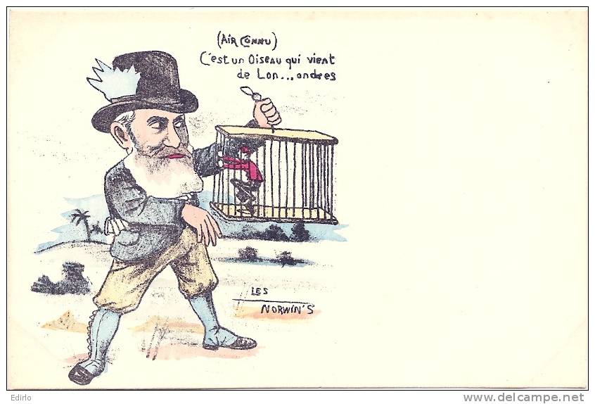C'EST UN OISEAU QUI VIENT DE LONDRES  - Caricature   - Carte Précurseur Neuve TTB -par Norwin's - Norwins