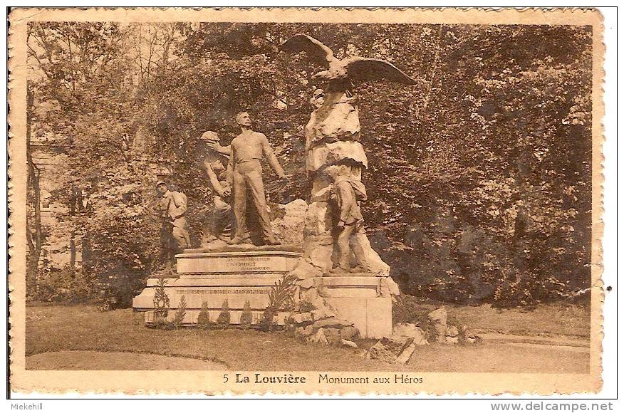 LA LOUVIERE : MONUMENT AUX HEROS - La Louvière