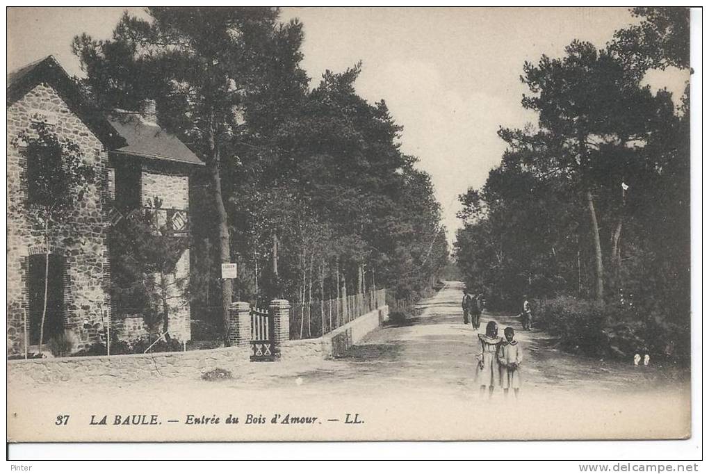 LA BAULE - Entrée Du Bois D'Amour - La Baule-Escoublac