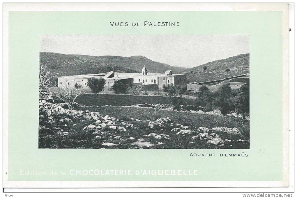 Vue De PALASTINE - Couvent D'Emmaus - Edition De La Chocolaterie D'Aiguebelle - Palestine