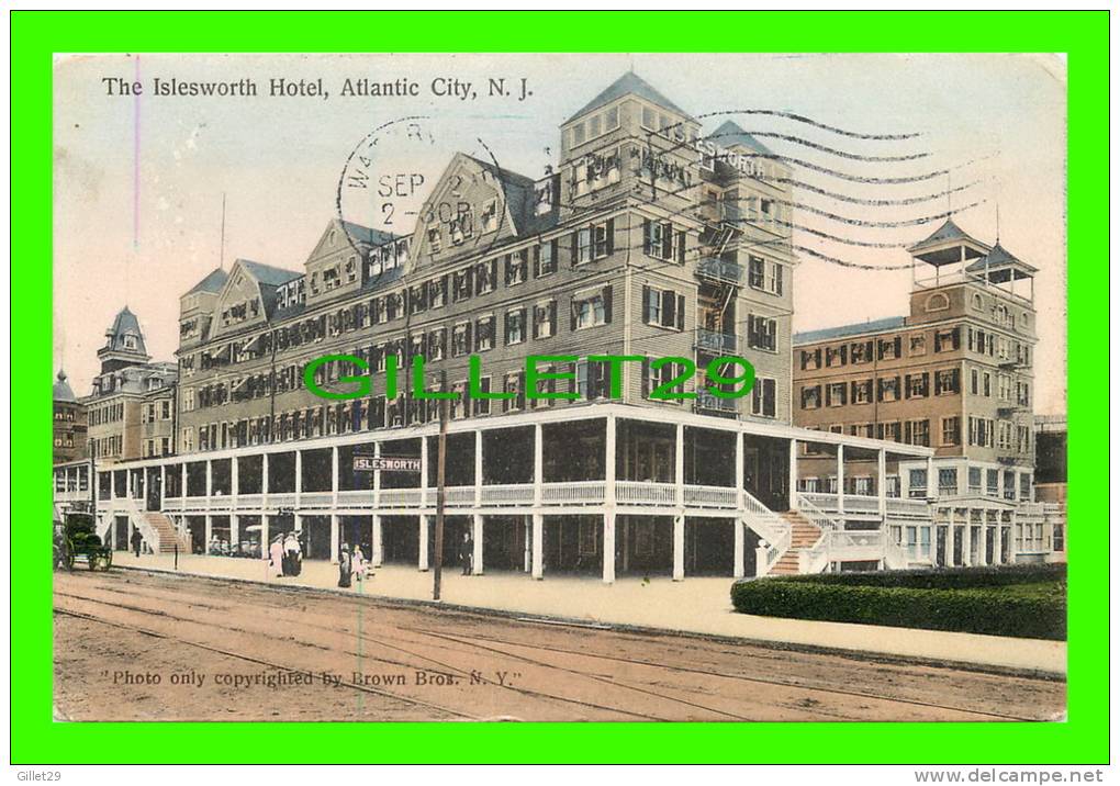 ATLANTIC CITY, NJ - THE ISLESWORTH HOTEL - ANIAMTED - PHOTO BY BROWN BROS. - TRAVEL IN 1907 UNDIVIDED BACK - HAGEMEISTER - Atlantic City