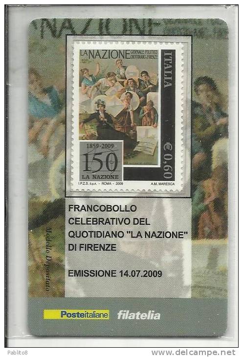 ITALIA REPUBBLICA ITALY  2009 LA NAZIONE DI FIRENZE PERFETTO ANCORA  NELLA SUA CONFEZIONE - Tessere Filateliche