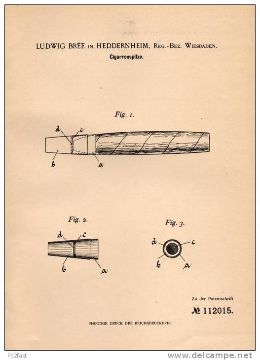 Original Patentschrift - Ludwig Brée In Heddernheim B. Wiesbaden , 1899 , Cigarrenspitze , Cigarre !!! - Embouts