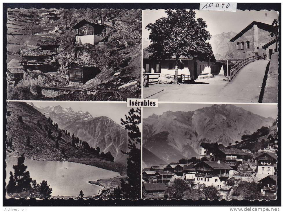 Isérables : Quatre Vues Du Village ( Place Et Façades Du Centre ) Et Des Hauts (lac) ; Form. 10 / 15 (10´048) - Isérables