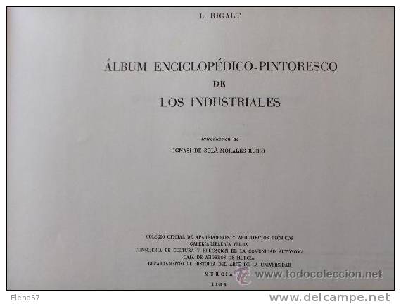 ALBUN PINTORESCO-ENCICLOPEDICO DE LOS INDUSTRIALES. POR LIBRO L.RIGALT.BARCELONA,LITOGRAFIA DE L  GRAN LIBRO ALBUN PINTO - Geschiedenis & Kunst