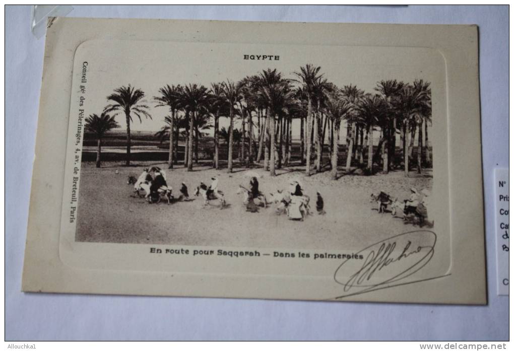 Égypte:Timbre-poste Français N°25-CAD:Port-Saïd:2/5/ 1913:Bureau Français S CPA En Route Pour Saqqarah C/50&euro; - Sonstige & Ohne Zuordnung