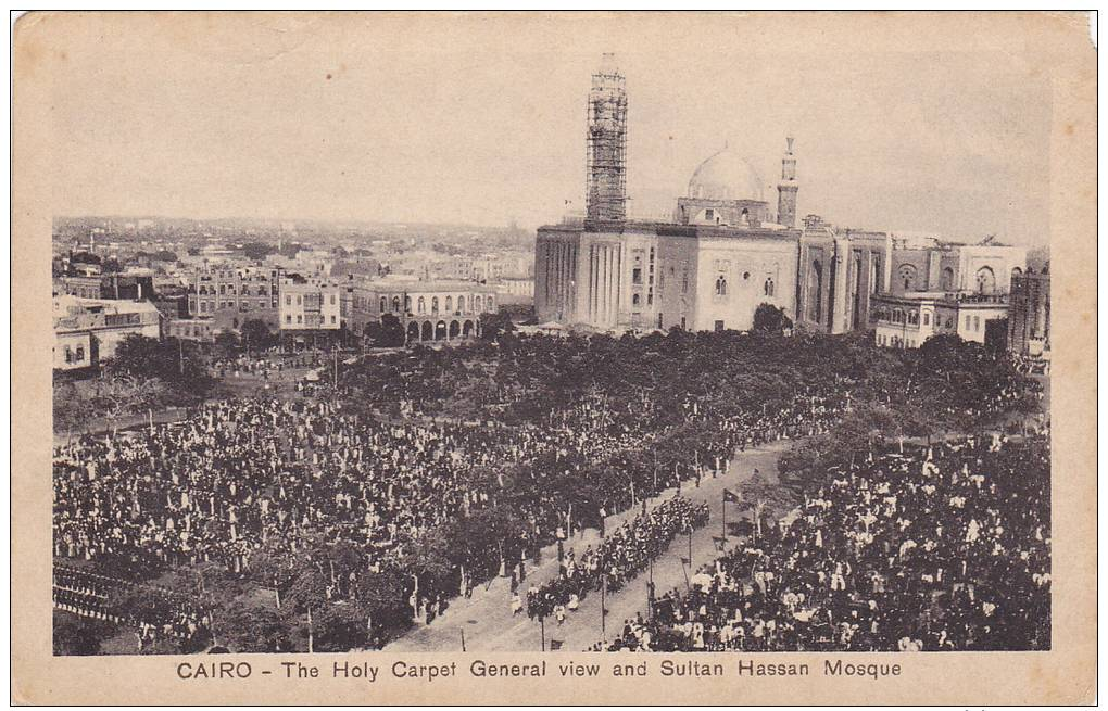 The Holy Carpet General View & Sultan Hassan Mosque, Cairo, Egypt, Africa, 1900-1910s - Le Caire