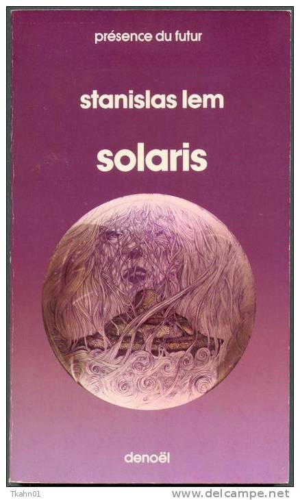 PRESENCE-DU-FUTUR  N° 90 " SOLARIS " STANISLAS-LEM DE 1982 - Présence Du Futur