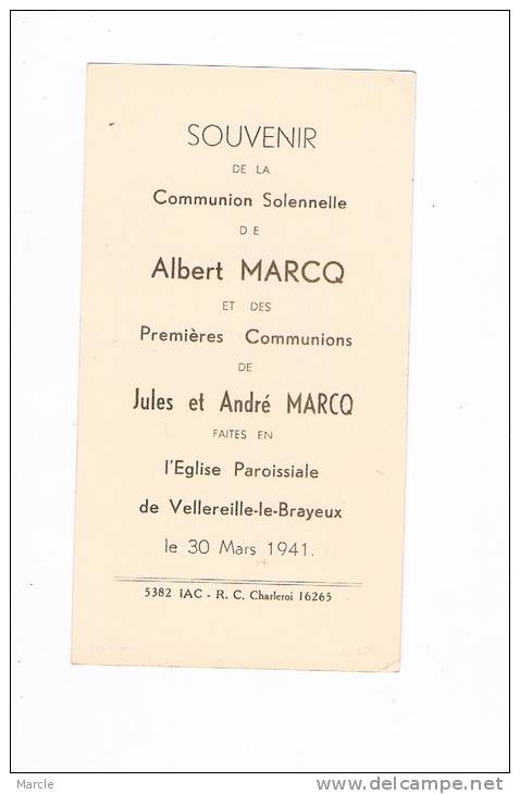 Communion Solennelle Albert MARCQ Et Première Communions De Jules Et André MARCQ 1941 Vellereille-lez-Brayeux - Comunión Y Confirmación