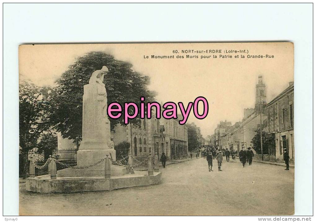 Br - 44 - NORT SUR ERDRE - Monument Aux Morts - Grande Rue - édit. Chapeau - - Nort Sur Erdre