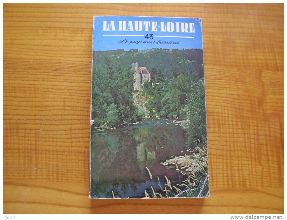 Guide De La Haute Loire . 1983 . 352 Pages ; Nombres Photos Et Publicités Locales - Rhône-Alpes