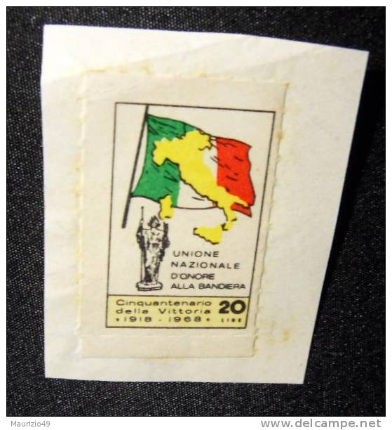 ERINNOFILIA - UNIONE NAZIONALE D'ONORE ALLA BANDIERA 1968 -50° Della Vittoria 20 LIRE SU FRAMMENTO DI DOCUMENTO - Autres & Non Classés