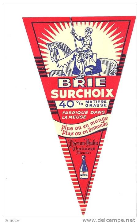 Ancienne étiquette Fromage  Brie Surchoix 40%mg Fabriqué Dans La Meuse  Thirion Hutin Chalaines - Fromage