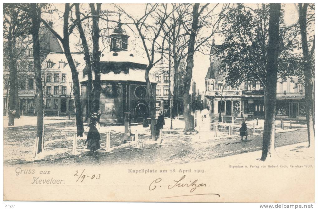 KEVELAER -  Kapellplatz Am 18 April 1903 - Kevelaer