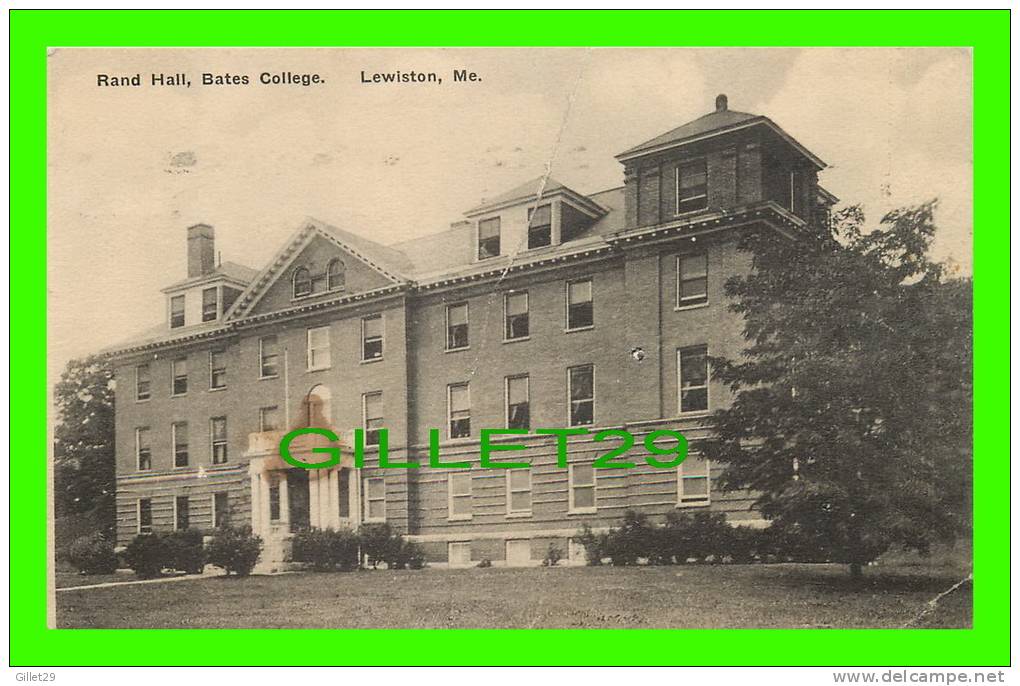 LEWISTON, ME - RAND HALL, BATES COLLEGE - TRAVEL IN 1925 - PUB. BY THE BATES COLLEGE STORE - - Lewiston