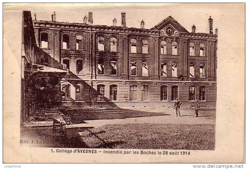 Collège D´AVESNES - Incendié Par Les Boches Le 28 Aout 1914 - Avesnes Sur Helpe