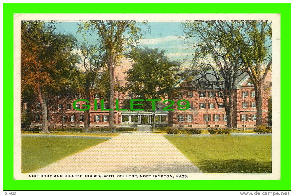 NORTHAMPTON, MA - NORTHROP & GILLETT HOUSES, SMITH COLLEGE - TRAVEL IN 1922 - - Northampton