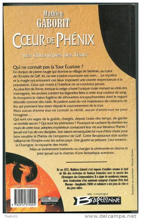 CHRONIQUES DES FEALS-TOME-1 " COEUR DE PHENIX " MATHIEU-GABORIT  BRAGELONNE DE 2000 - Bragelonne