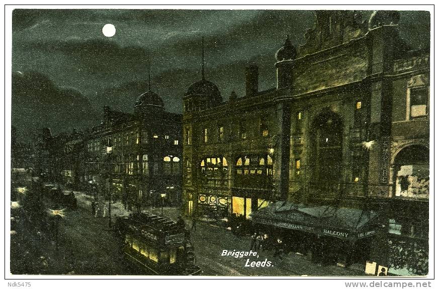 LEEDS : BRIGGATE - EMPIRE PALACE THEATRE (MOONLIGHT) - Leeds