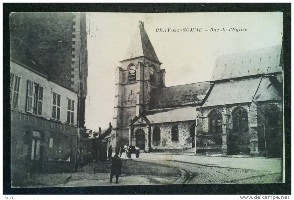 CPA  BRAY Sur SOMME Rue De L' église . Circulée En Franchise Militaire T Et P 178 - Bray Sur Somme