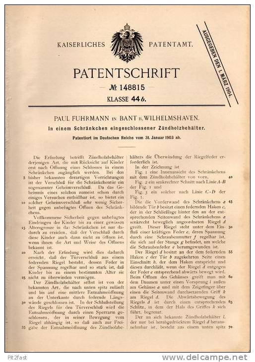 Original Patentschrift - P. Fuhrmann In Bant B. Wilhelmshaven , 1903 , Schrank Für Zündholz - Behälter , Streichhölzer ! - Matchboxes