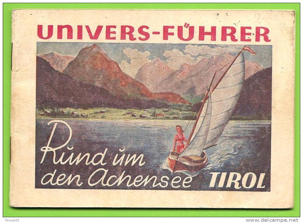 AUSTRIA - TIROL Guide UNIVERS - FÜHRER - Rund Um Den Achensee  (Autour Du Lac Achensee - Tyrol) - Oesterreich