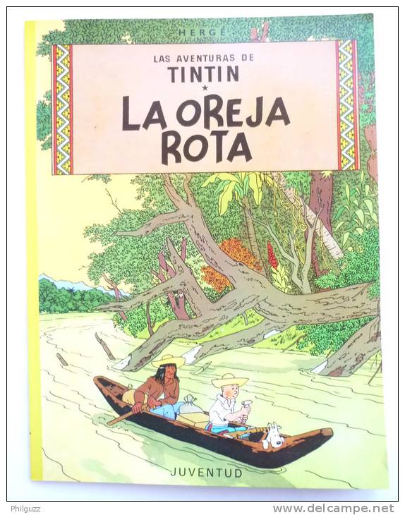 BANDE DESSINEE LA OREJA ROTA - 1992 TINTIN En Espagnol - Tintin