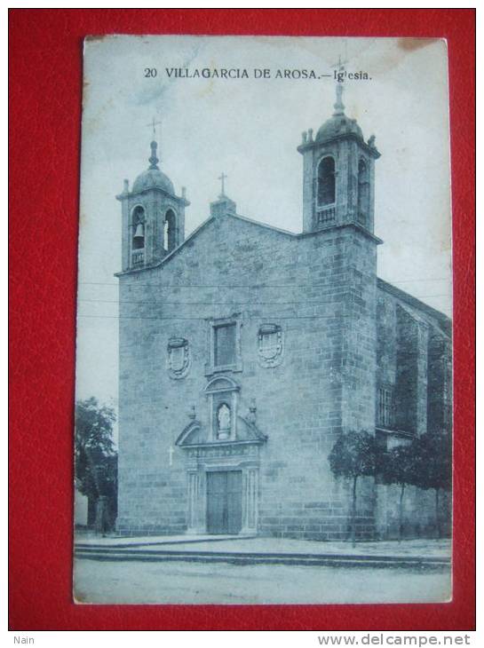 ESPAGNE - VILLAGARCIA DE AROSA - IGLESIA - - Autres & Non Classés