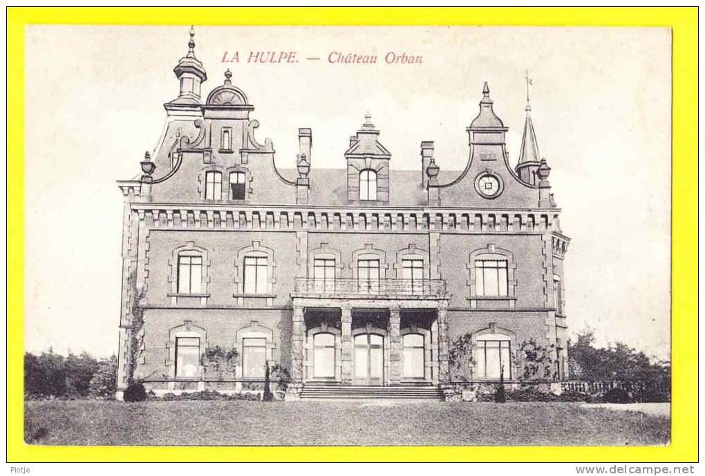 * La Hulpe (Waals Brabant) * (Th. Van Den Heuvel) Chateau Orban, Kasteel, Schloss, TOP CPA, Castle, Old - La Hulpe