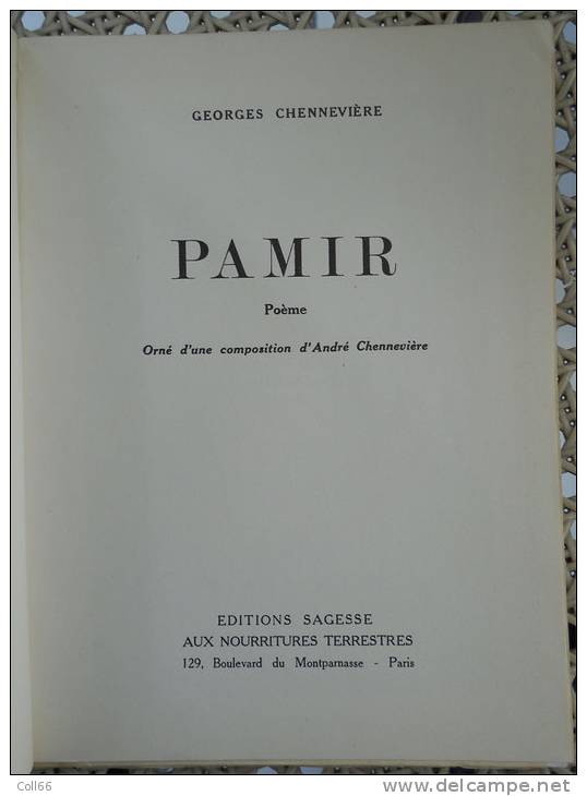 Pamir Poème De Georges Chennevière édition Numérotée  Orné  Par André Chennevière édition Sagesse  1926 - French Authors