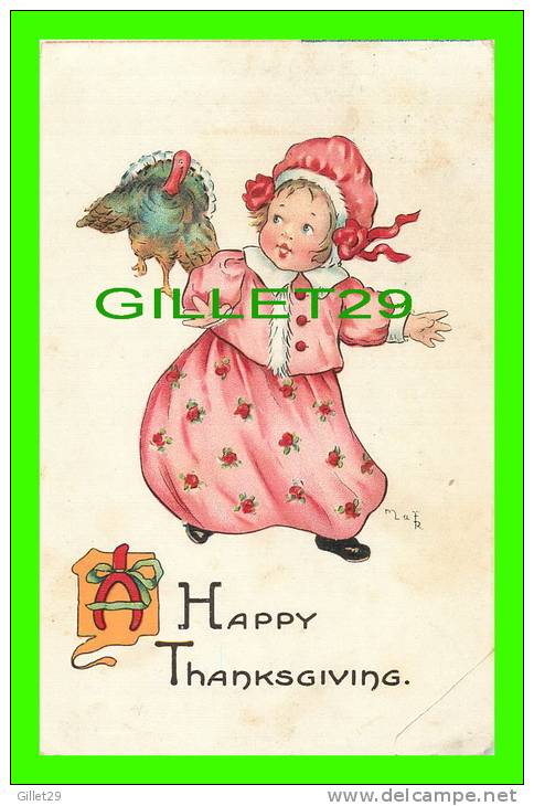 A HAPPY THANKSGIVING - LITTLE GIRL RUNNING FROM A TURKEY - TRAVEL IN 1916 - SERIES No 134 - - Thanksgiving